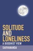 Solitude and Loneliness