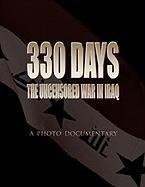 330 Days: The Uncensorced War in Iraq