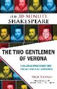 The Two Gentlemen of Verona: The 30-Minute Shakespeare