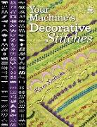 Your Machine's Decorative Stitches