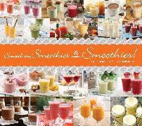 Smoothies, Smoothies & More Smoothies!