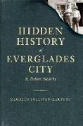 Hidden History of Everglades City & Points Nearby