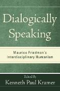 Dialogically Speaking