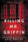 Killing Mr. Griffin [With Earbuds]