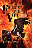 Follow the Vulture