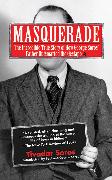 Masquerade: The Incredible True Story of How George Soros' Father Outsmarted the Gestapo