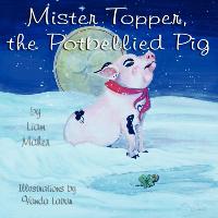 Mr. Topper, the Potbellied Pig