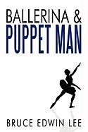 Ballerina & Puppet Man