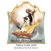 Sophie Gets Curtains!