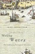 Making Waves: The Continuing Portuguese Adventure