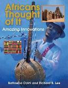 Africans Thought of It: Amazing Innovations