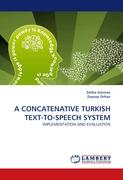 A CONCATENATIVE TURKISH TEXT-TO-SPEECH SYSTEM