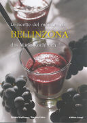 Bellinzona Markt-Kochbuch / Le ricette del mercato di Bellinzona