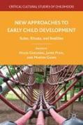 New Approaches to Early Child Development