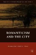 Romanticism and the City