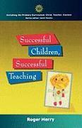 Successful Children, Successful Teaching