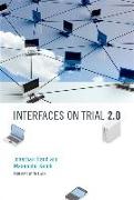 Interfaces on Trial 2.0