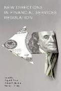 New Directions in Financial Services Regulation