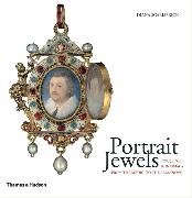 Portrait Jewels: Opulence and Intimacy from the Medici to the Romanovs
