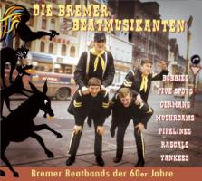 Die Bremer Beatmusikanten-Bremer Beatbands Der