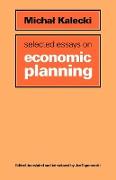 Selected Essays on Economic Planning