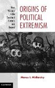 Origins of Political Extremism