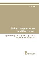 Richard Wagner et ses modèles français