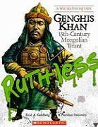 Ghengis Khan: 13th-Century Mongolian Tyrant