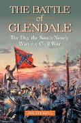 The Battle of Glendale