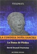 La condesa Doña Sancha : la dama de piedra