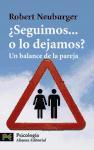 ¿Seguimos-- o lo dejamos? : un balance de la pareja