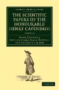 The Scientific Papers of the Honourable Henry Cavendish, F. R. S