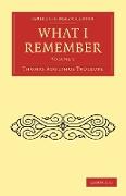 What I Remember - Volume 1