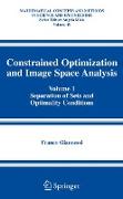 Constrained Optimization and Image Space Analysis