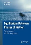 Equilibrium Between Phases of Matter