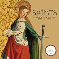 Saints Calendar: A Year in Faith and Art