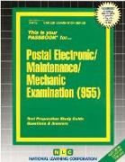 Postal Electronic/Maintenance/Mechanic Examination (955): Test Preparation Study Guide, Questions & Answers
