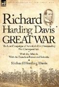 Richard Harding Davis' Great War