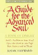 A Guide for the Advanced Soul