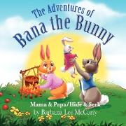 The Adventures of Bana the Bunny