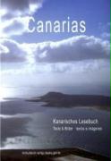 Canarias - Kanarisches Lesebuch / textos y fotografias