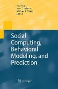 Social Computing, Behavioral Modeling, and Prediction