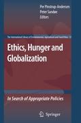 Ethics, Hunger and Globalization