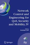 Network Control and Engineering for QoS, Security and Mobility, IV