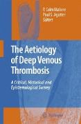 The Aetiology of Deep Venous Thrombosis