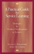 A Practical Guide to Service Learning