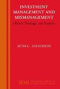 Investment Management and Mismanagement