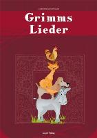 Grimms Lieder Buch inkl. CD
