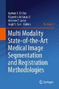 Multi Modality State-Of-The-Art Medical Image Segmentation and Registration Methodologies