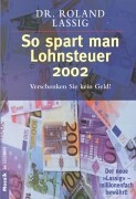 So spart man Lohnsteuer 2002